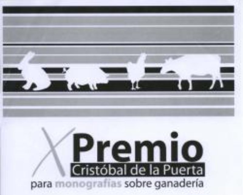 X Premi “CRISTÓBAL DE LA PUERTA para monografías sobre ganadería”