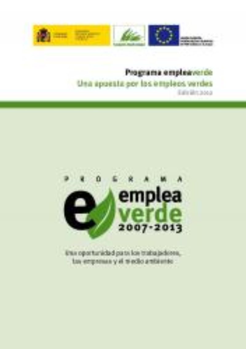 EMPLEAVERDE . Edició 2012   Convocatòria de presentació de projectes de millora d’ocupació i medi ambient