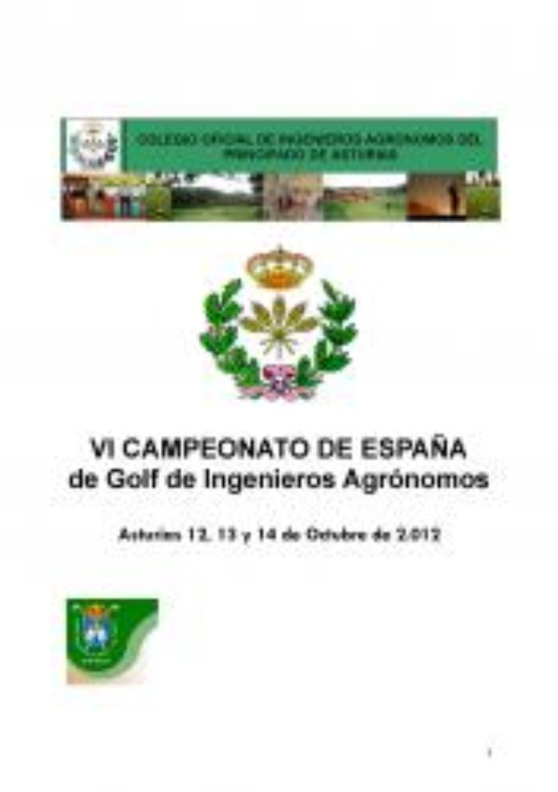 VI CAMPEONATO DE ESPAÑA DE GOLF DE INGENIEROS AGRÓNOMOS (Oviedo, 12, 13 i 14 octubre 2012)