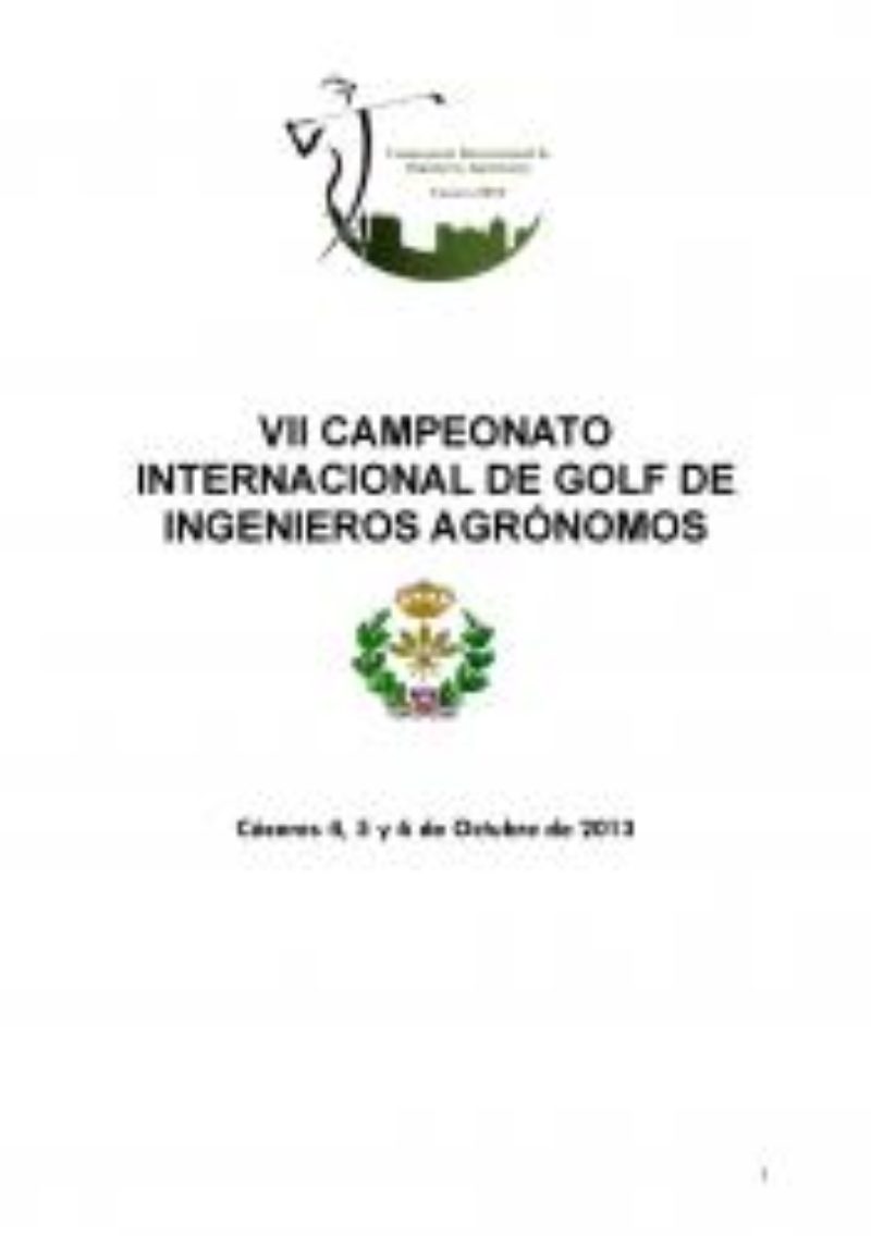 VII CAMPIONAT INTERNACIONAL DE GOLF D’ENGINYERS AGRÒNOMS (Cáceres, 4, 5 i 6 octubre 2013)