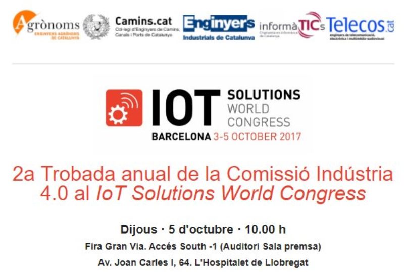 2a Trobada anual de la Comissió Indústria 4.0 al IoT Solutions World Congress 5/10/17