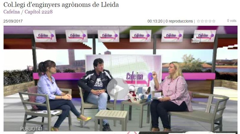 Vídeo: El Col.legi d’Enginyers Agrònoms al programa Cafeina de Lleida TV