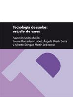 TECNOLOGÍA DE SUELOS: ESTUDIO DE CASOS.