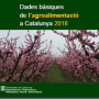 Dades Bàsiques de l’Agroalimentació a Catalunya 2018