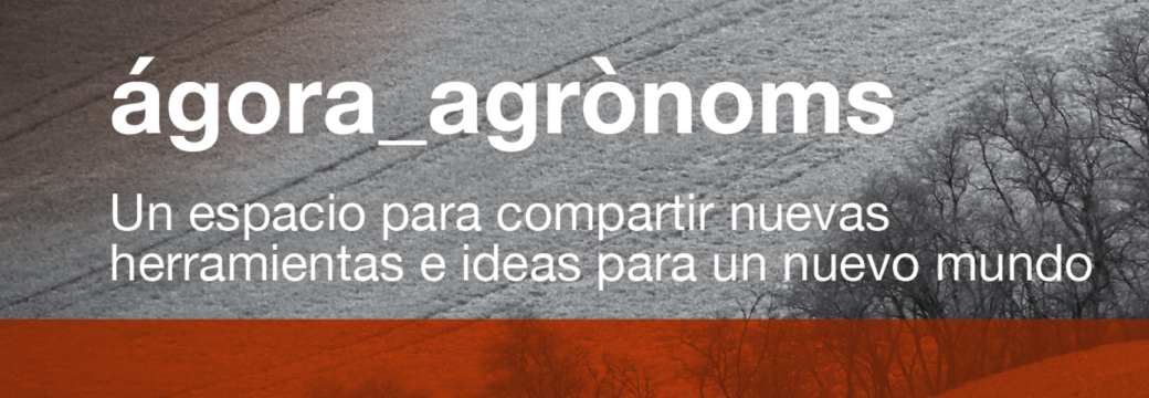 ÀGORA_AGRÒNOMS | Webinar: La Indústria Agroalimentaria del Futuro