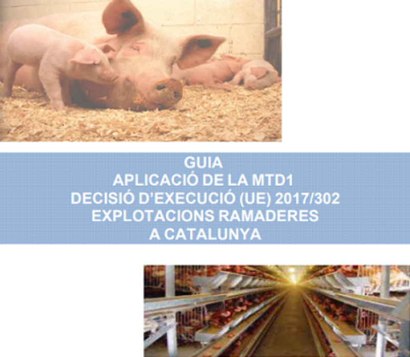 Guia d’aplicació de la MTD1 Decisió d’Execució (UE) 2017/302 Explotacions ramaderes a Catalunya