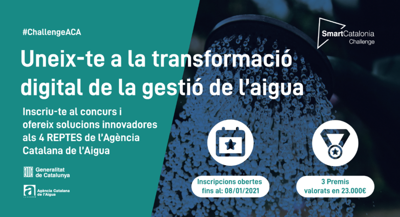 SmartCatalonia Challenge – Concurs per transformar la gestió de l’aigua amb l’Agència Catalana de l’Aigua