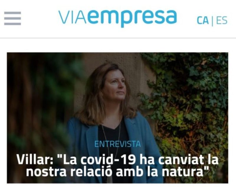 “La covid-19 ha canviat la nostra relació amb la natura” Entrevista VIAEmpresa a la degana, Conxita Villar
