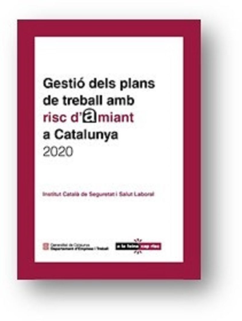 Gestió dels plans de treball amb risc d’amiant a Catalunya 2020