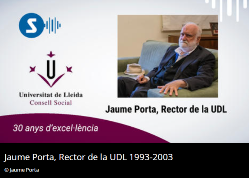 El company Jaume Porta Casanellas al podcast “UdL 30 anys d’excel·lència”