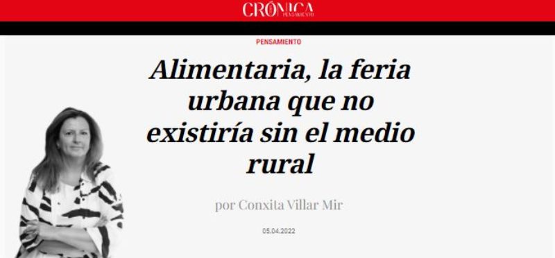 Article de la degana Conxita Villar: “Alimentaria, la feria urbana que no existiría sin el medio rural”