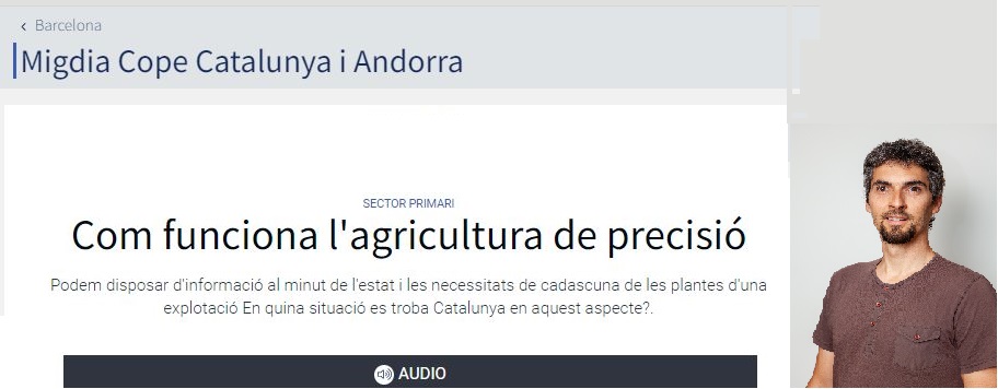 Entrevista sobre agricultura de precisió al company Fran Garcia a la COPE Catalunya