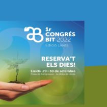 1r Congrés de Bioeconomia, Innovació i Tecnologia (BIT 2022) a Lleida