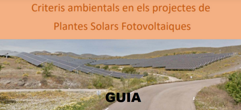Es publica la Guia de criteris ambientals per als projectes de Plantes Solars Fotovoltaiques elaborada per la Generalitat