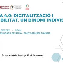 Acte: “Empresa 4.0: Digitalització i sostenibilitat, un binomi indivisible” (Sant Sadurní d’Anoia)
