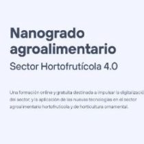 Formació: ‘Nanograu agroalimentari. Sector Hortofructícola 4.0’