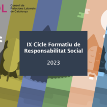 IX Cicle Formatiu Responsabilitat Social: “Com elaborar una estratègia de responsabilitat social pas a pas”