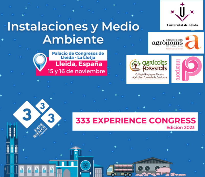 Congrés del sector porcí: 333 Experience Instal·lacions i Medi Ambient (Lleida, 15 i 16 novembre 2023)