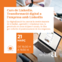 CURS DE LINKEDIN | Comunicació digital a l’empresa amb LinkedIn